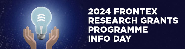 Info Day on the 2024 Frontex Research Grants