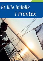 Et lille indblik i Frontex