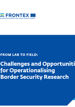From Lab to Field - Challenges and Opportunities for Operationalising Border Security research